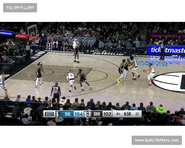 篮网防守端呈现后程发力模式，关键时刻提升专注度完成逆转取胜